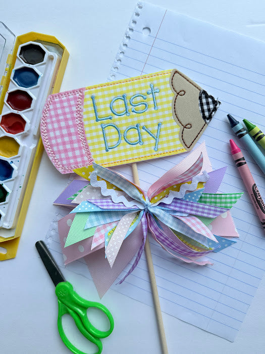 First Day Last Day Pencil Wand